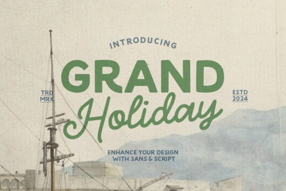 Grand Holiday: A Font Duo for Adventure-Ready Design