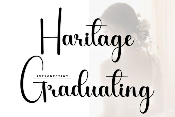 Haritage Graduating: The Handwritten Font with a Story to Tell