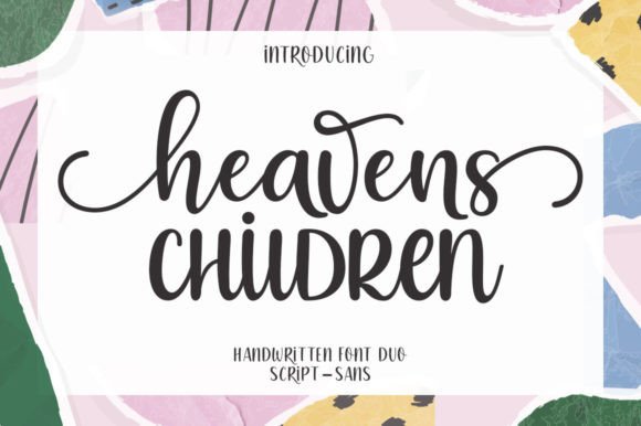 Heavens Children Duo: Where Script Flair Meets Sans Serif Clarity