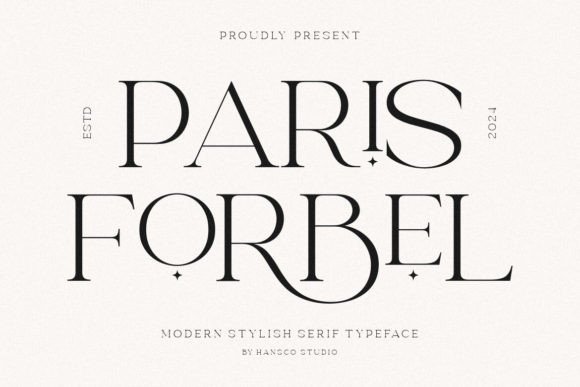Paris Forbel: A Typeface for Romantic and Modern Branding