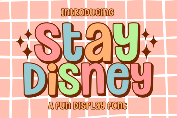 Stay Disney: A Font That Captures Candy-Coated Joy