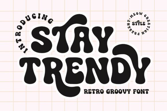 Stay Trendy: A Retro Groovy Font for Bold Designs